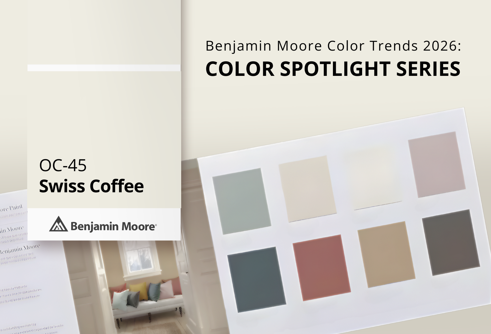 Swiss Coffee OC‑45 | Benjamin Moore Color Trends 2026 | Clement's Paint